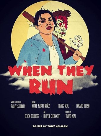 When They Run Poster of When They Run
