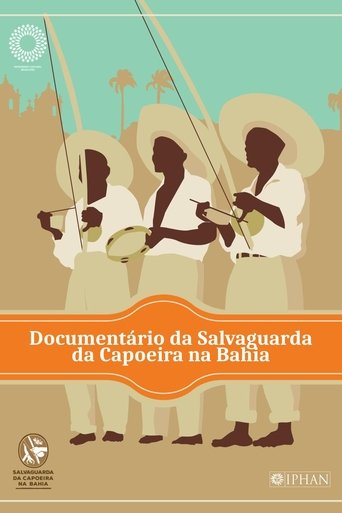 Poster of Documentário Salvaguarda da Capoeira da Bahia
