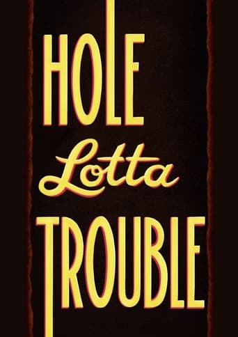 Poster of Hole Lotta Trouble
