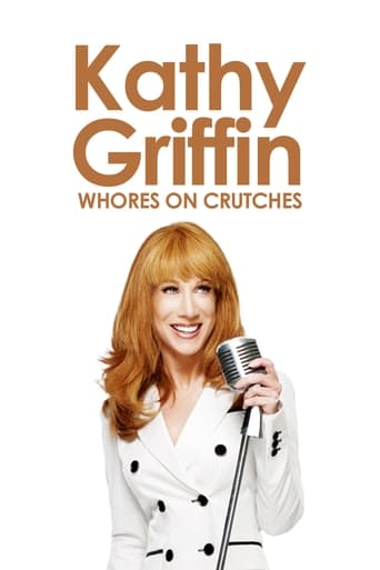 Poster of Kathy Griffin: Whores on Crutches