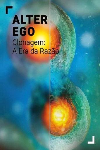 Poster of Alter Ego - Clonage: L´Age de Raison