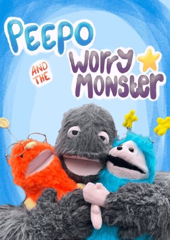 Poster of Peepo and The Worry Monster