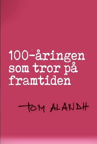 Poster of 100-åringen som tror på framtiden