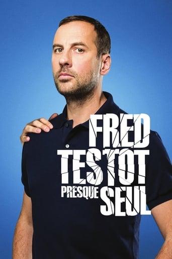 Poster of Fred Testot: Presque Seul