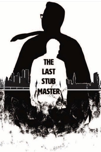 The Last Stub Master Poster of The Last Stub Master