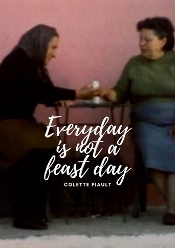Poster of Every Day is Not a Feast Day