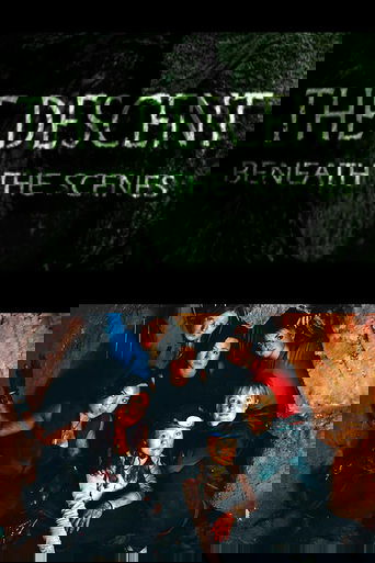 Poster of The Descent: Beneath the Scenes