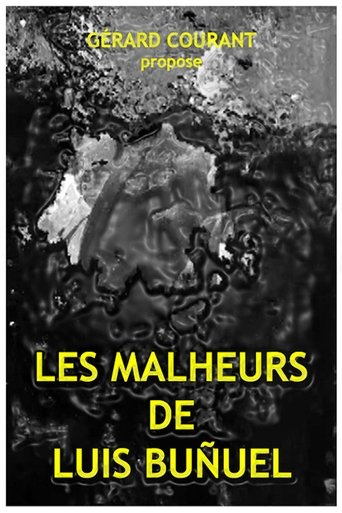 Poster of Les Malheurs de Luis Buñuel