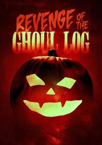 Revenge of the Ghoul Log Poster of Revenge of the Ghoul Log
