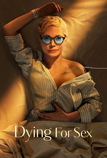 Dying For Sex Poster of Dying For Sex