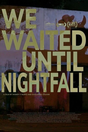 We Waited Until Nightfall Poster of We Waited Until Nightfall
