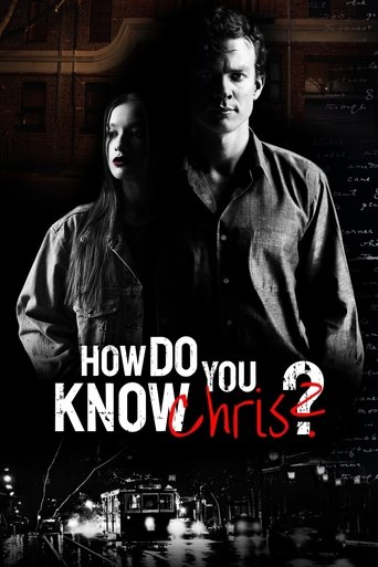 How Do You Know Chris? Poster of How Do You Know Chris?