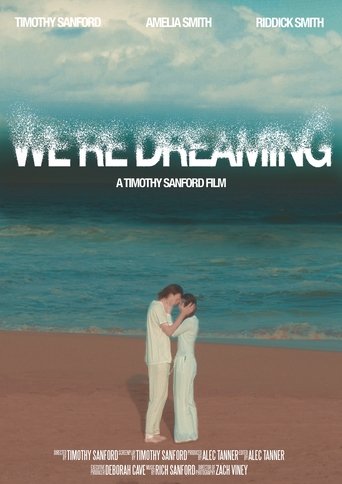 We're Dreaming Poster of We're Dreaming