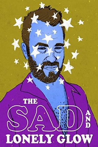 The Sad and Lonely Glow Poster of The Sad and Lonely Glow