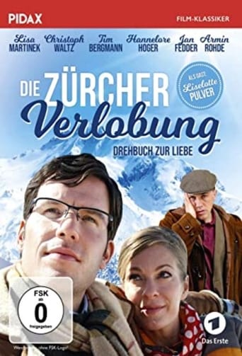 Poster of Die Zürcher Verlobung – Drehbuch zur Liebe