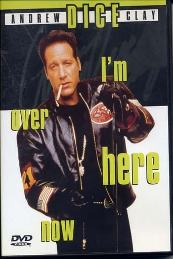 Poster of Andrew Dice Clay: I'm Over Here Now