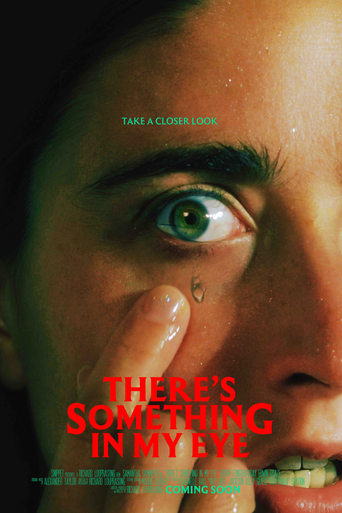 Poster of There's Something In My Eye