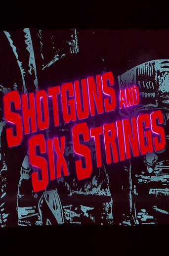 Poster of Shotguns and Six Strings: Making a Rock N Roll Fable