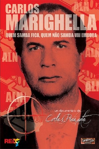 Poster of Carlos Marighella: quem samba fica, quem não samba vai embora
