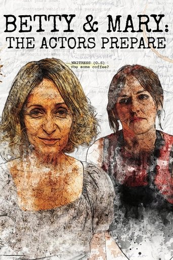 Poster of Betty & Mary: The Actors Prepare
