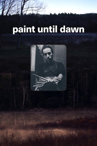 Poster of Paint Until Dawn: a documentary on art in the life of James Gahagan