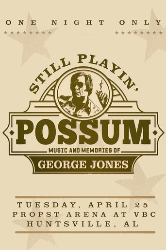 Poster of Still Playin' Possum: Music and Memories of George Jones
