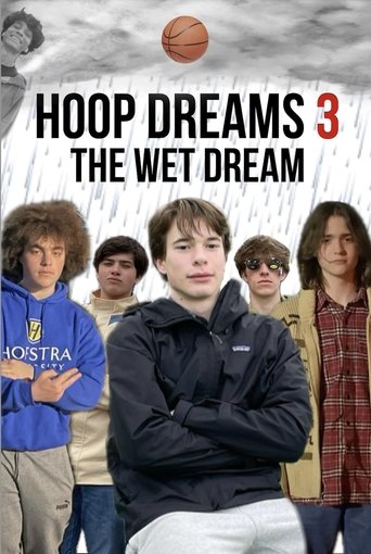 Poster of Hoop Dreams 3: The Wet Dream