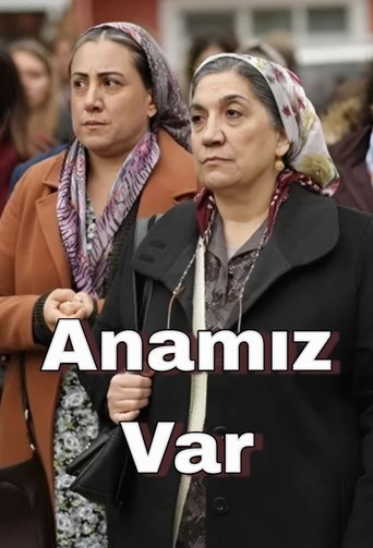 Anamız Var Poster of Anamız Var