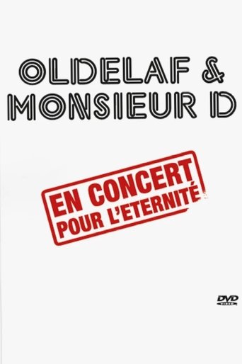 Poster of Oldelaf et Monsieur D, en concert pour l'eternité