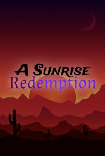 Poster of A Sunrise Redemption