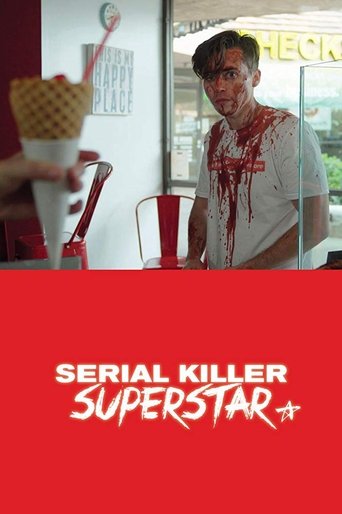 Serial Killer Superstar Poster of Serial Killer Superstar