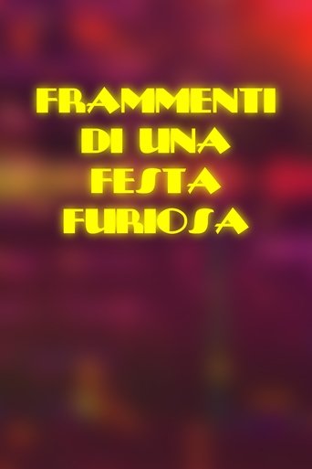 Poster of Frammenti di una Festa Furiosa