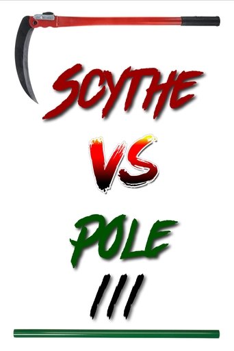 Scythe vs Pole 3 Poster of Scythe vs Pole 3
