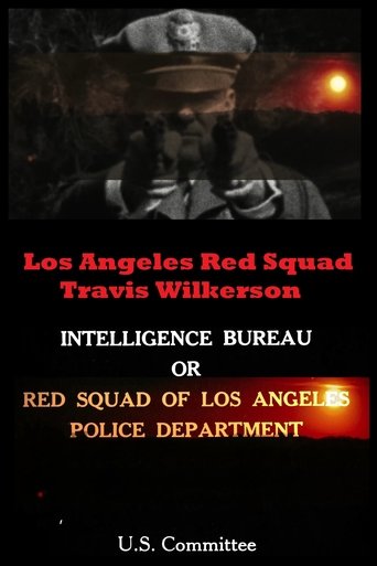 Poster of Los Angeles Red Squad: The Communist Situation in California