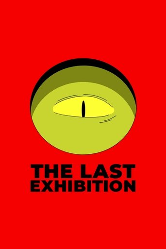 The Last Exhibition Poster of The Last Exhibition