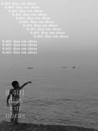 8,401 Dias em Obras Poster of 8,401 Dias em Obras