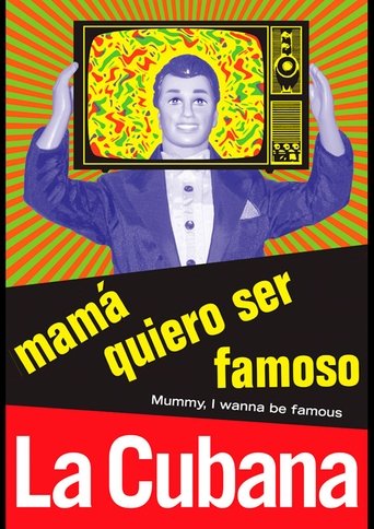 Poster of Mamá quiero ser famoso