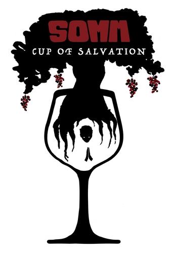 Somm: Cup of Salvation Poster of Somm: Cup of Salvation