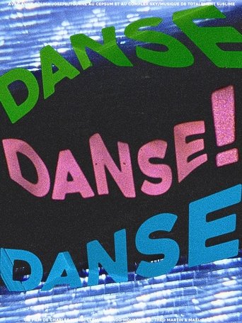 DANSE DANSE DANSE! Poster of DANSE DANSE DANSE!
