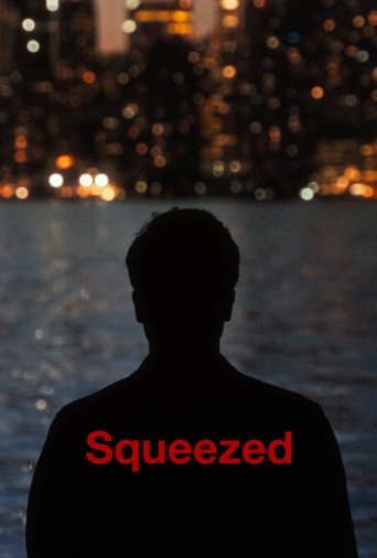 Squeezed Poster of Squeezed
