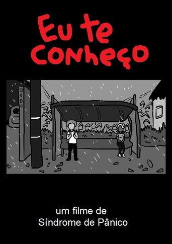 Eu te conheço Poster of Eu te conheço