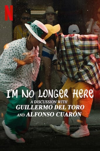 Poster of I'm No Longer Here: A Discussion with Guillermo del Toro and Alfonso Cuarón