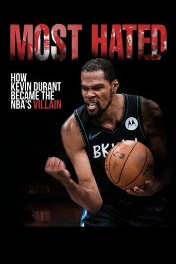 Poster of Most Hated: How Kevin Durant Became the NBA’s Villain