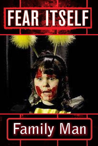 Poster of Fear Itself: Family Man