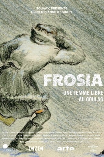 Poster of Frosia, une femme libre au Goulag