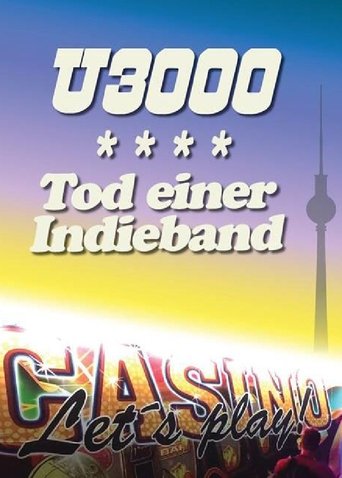 Poster of U3000 – Tod einer Indieband