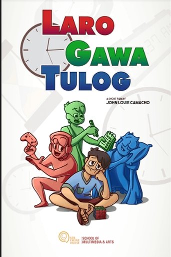 Poster of Laro. Gawa. Tulog.