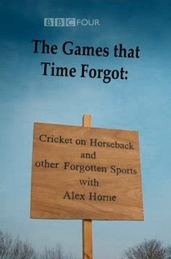 Poster of The Games That Time Forgot: Cricket on Horseback and Other Forgotten Sports