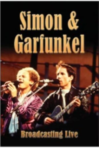 Poster of Simon & Garfunkel - Broadcasting Live