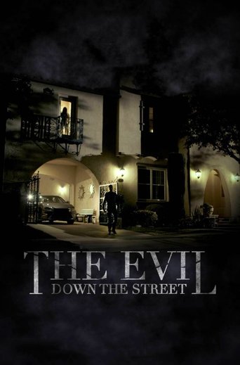 The Evil Down the Street Poster of The Evil Down the Street